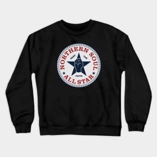 Northern Soul all star Crewneck Sweatshirt